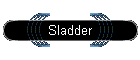 Sladder